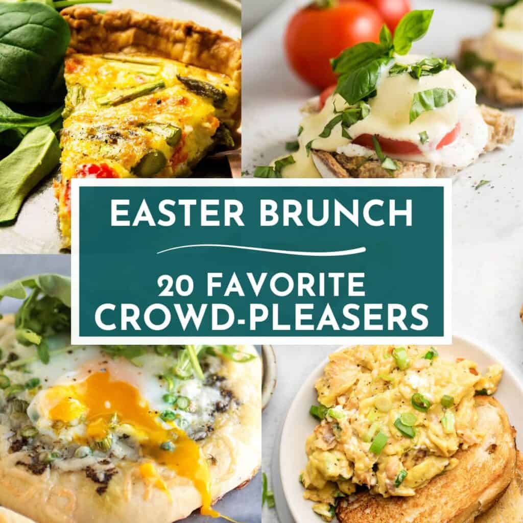 20 Favorite Easter Brunch Ideas - Appetizer Bliss
